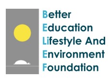 Better Education Lifestyle and Environment Foundation